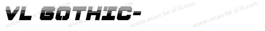 VL GOTHIC字体转换